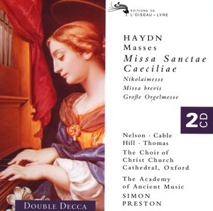 Joseph Haydn / 4 Masses / Choir of Christ Church Cathedral, Oxford / The Academy of Ancient Music / Simon Preston