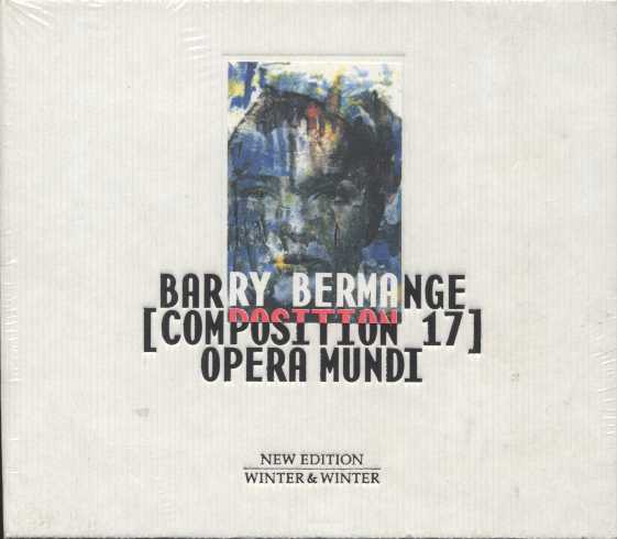 Barry Bermange / Opera Mundi (Composition 17)