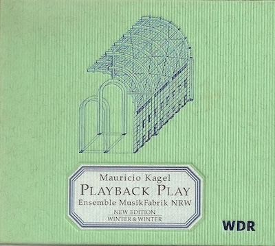 Mauricio Kagel / Playback Play // Ensemble MusikFabrik NRW