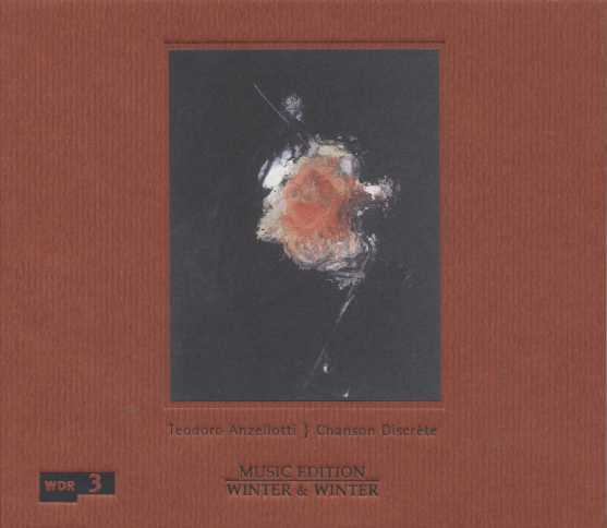 Teodoro Anzellotti / Chanson Discrète / Johann Jacob Froberger / Luciano Berio / Toshio Hosokawa / Salvatore Sciarrino