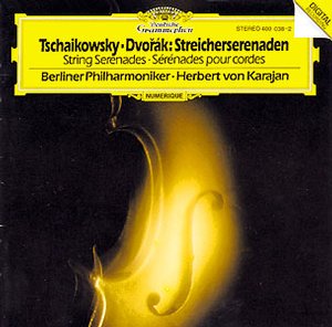 Pyotr Tchaikovsky / Serenade / Antonín Dvorák / Serenade / Berliner Philharmoniker / Herbert von Karajan