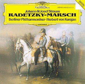 Johann Strauss / Josef Strauss / Radetzky-Marsch etc. // Berliner Philharmoniker / Herbert von Karajan