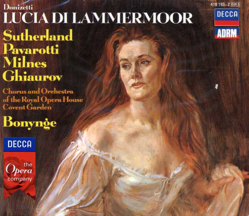 Gaetano Donizetti / Lucia di Lammermoor / Luciano Pavarotti / Joan Sutherland / Orchestra of the Royal Opera House Covent Garden / Richard Bonynge