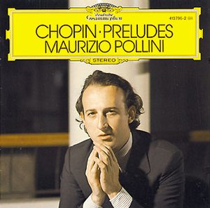 Frédéric Chopin / Préludes op. 28 / Maurizio Pollini