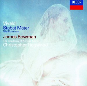 Antonio Vivaldi / Stabat Mater / Concerto RV 153 / Nisi Dominus // James Bowman / The Academy of Ancient Music / Christopher Hogwood