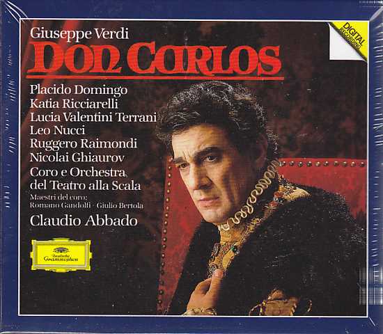 Giuseppe Verdi / Don Carlos / Plácido Domingo / Katia Ricciarelli / Coro e Orchestra del Teatro alla Scala / Claudio Abbado