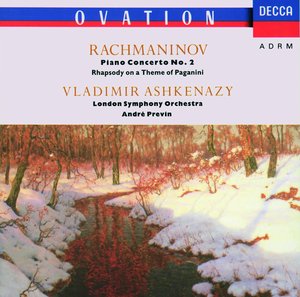 Sergei Rachmaninov / Piano Concerto No. 2 / Rhapsody on a Theme of Paganini / Vladimir Ashkenazy / London Symphony Orchestra / André Previn
