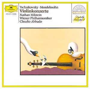 Pyotr Tchaikovsky / Violin Concerto / Felix Mendelssohn / Violin Concerto / Nathan Milstein / Wiener Philharmoniker / Claudio Abbado