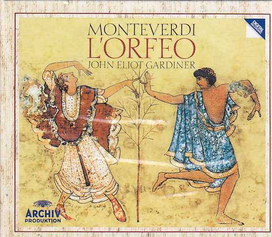 Claudio Monteverdi / L'Orfeo // Anne Sofie von Otter / Anthony Rolfe Johnson / The English Baroque Soloists / John Eliot Gardiner