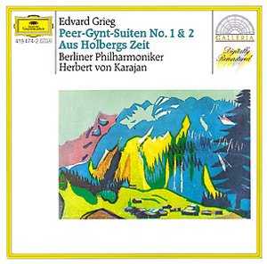 Edvard Grieg / Peer Gynt Suites 1 & 2 / Holberg-Suite / Sigurd Jorsalfar / Herbert von Karajan