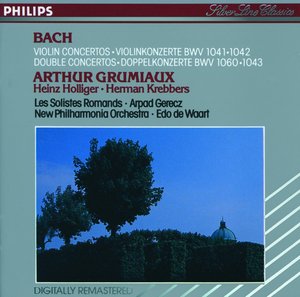 J.S. Bach / Violin Concertos / Arthur Grumiaux / Herman Krebbers / Heinz Holliger