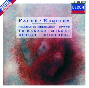 Gabriel Fauré / Requiem // Orchestre Symphonique de Montreal / Charles Dutoit
