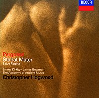 Giovanni Battista Pergolesi / Stabat Mater / Salve Regina / Emma Kirkby / James Bowman / The Academy of Ancient Music / Christopher Hogwood