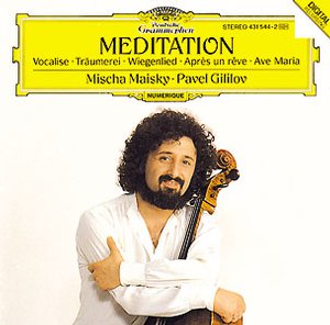 Mischa Maisky / Meditation