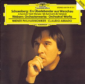 Arnold Schoenberg / A Survivor From Warsaw / J.S. Bach / Musikalisches Opfer / Anton Webern / Passacaglia / Wiener Philharmoniker / Claudio Abbado