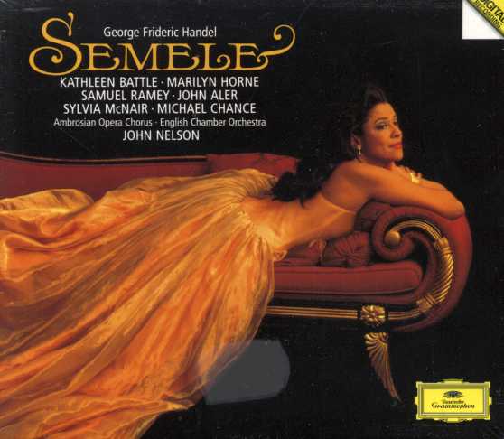 Georg Friedrich Händel / Semele / Kathleen Battle / Marilyn Horne / English Chamber Orchestra / John Nelson