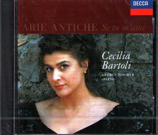 Cecilia Bartoli / Se tu m'ami - Arie Antiche