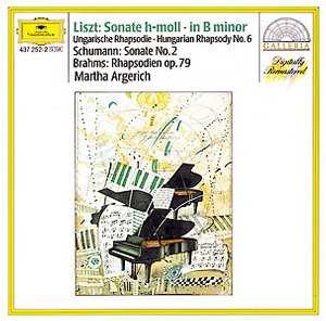 Franz Liszt / Piano Sonata / Hungarian Rhapsody No. 6 / Robert Schumann / Piano Sonata No. 2 etc. / Martha Argerich