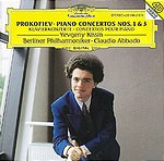 Sergei Prokofiev / Piano Concertos 1 & 3 / Evgeny Kissin / Berliner Philharmoniker / Claudio Abbado