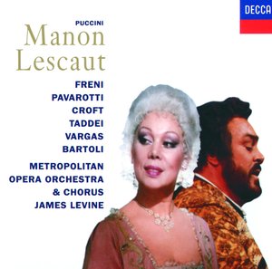 Giacomo Puccini / Manon Lescaut / Mirelle Freni / Luciano Pavarotti / Metropolitan Opera Orchestra & Chorus / James Levine 2CD