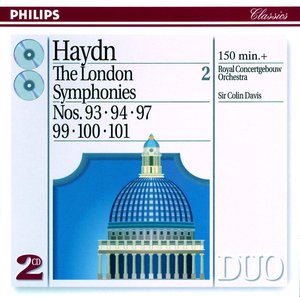Joseph Haydn / Symphonies 97, 99, 100 etc. (The London Symphonies Vol. 2) / Royal Concertgebouw Orchestra / Sir Colin Davis
