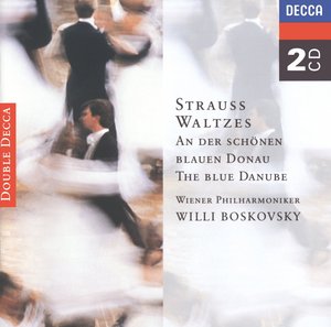Johann Strauss / Waltzes / Wiener Philharmoniker / Willi Boskovsky