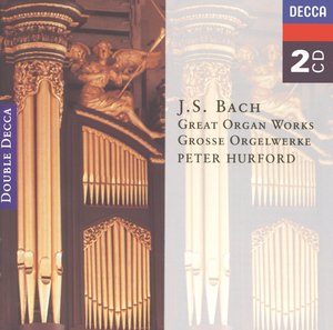 J.S. Bach / Great Organ Works // Peter Hurford