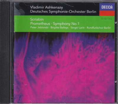 Alexander Scriabin / Symphony no. 1 / Prometheus / KÄYTETTY CD // Brigitte Balleys / Sergei Larin / Peter Jablonski / Deutsches Symphonie-Orchester Berlin / Vladimir Ashkenazy