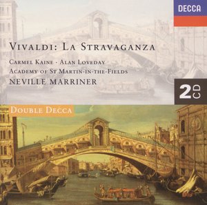 Antonio Vivaldi / La Stravaganza / Carmel Kaine / Alan Loveday / Academy of St Martin in the Fields / Neville Marriner