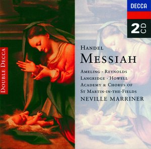 Georg Friedrich Händel / Messiah / Academy of the St. Martin in the Fields / Neville Marriner