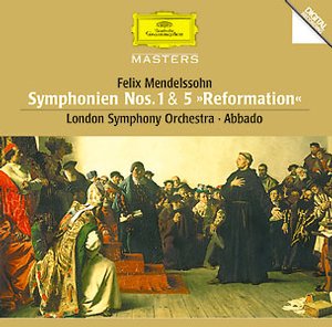 Felix Mendelssohn / Symphonies 1 & 5 / Octet / London Symphony Orchestra / Claudio Abbado