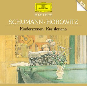 Robert Schumann / Kinderszenen / Kreisleriana / Novellette / Vladimir Horowitz