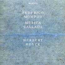 Federico Mompou / Musica Callada // Herbert Henck