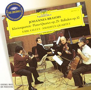 Johannes Brahms / Piano Quartet & 4 Balladen / Emil Gilels / Amadeus Quartet