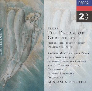 Edward Elgar / The Dream of Gerontius / Gustav Holst / The Hymn of Jesus / Frederick Delius / Sea Drift // London Symphony Orchestra / Benjamin Britten