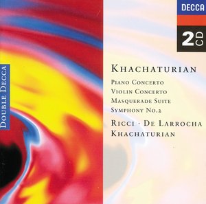 Aram Khachaturian / Piano & Violin Concerto / Symphony No. 2 / Masquerade Suite