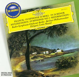 César Franck / Symphony / Felix Mendelssohn / Symphony No. 5 / Radio-Symphonie-Orchester Berlin / Lorin Maazel
