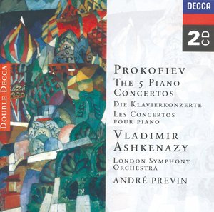Sergei Prokofiev / Piano Concertos (Complete) / Vladimir Ashkenazy / London Symphony Orchestra / André Previn