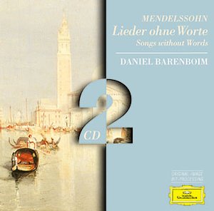 Felix Mendelssohn / Lieder ohner Worte // Daniel Barenboim