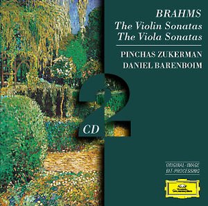 Johannes Brahms / Violin Sonatas (Complete) / Viola Sonatas // Pinchas Zukerman / Daniel Barenboim