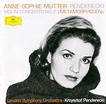 Krzysztof Penderecki / Violin Concerto No. 2 “Metamorphoses” etc. / Anne-Sophie Mutter / London Symphony Orchestra