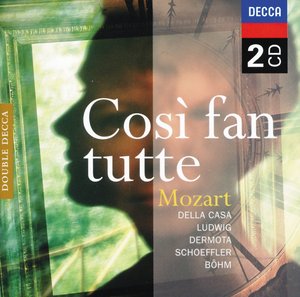 W.A. Mozart / Cosí fan Tutte / Lisa della Casa / Christa Ludwig / Wiener Philharmoniker / Karl Böhm