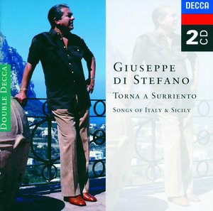 Giuseppe di Stefano / Torna a Surriento - Songs of Italy and Sicily