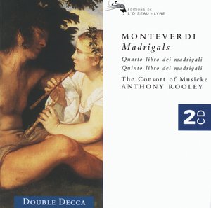 Claudio Monteverdi / Madrigals / The Consort of Musicke / Anthony Rooley