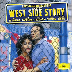 Leonard Bernstein / West Side Story / Kiri Te Kanawa / Jose Carreras