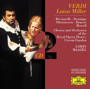 Giuseppe Verdi / Luisa Miller / Katja Ricciarelli / Placido Domingo / Chorus & Orchestra of the Royal Opera House / Lorin Maazel 2CD