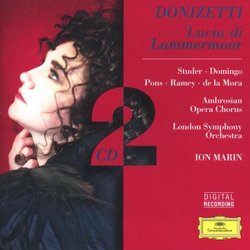 Gaetano Donizetti / Lucia di Lammermoor / Cheryl Studer / Placido Domingo / Ambrosian Opera Chorus / London Symphony Orchestra / Ion Marin
