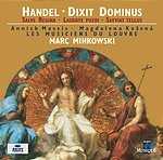 Georg Friedrich Händel / Dixit Dominus / Salve Regina // Les Musiciens du Louvre / Marc Minkowski