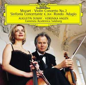 W.A. Mozart / Violin Concerto No. 2 / Sinfonia Concertante / Augustin Dumay / Veronika Hagen / Camerata Academica Salzburg