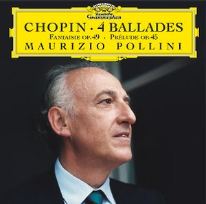 Frédéric Chopin / Ballades (Complete) / Maurizio Pollini